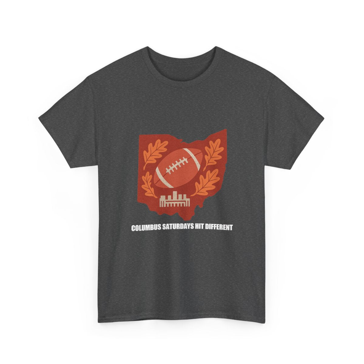 Columbus Saturdays Hit Different Tee — Ohio Gameday Fan Shirt